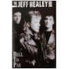 Jeff Healey Band: Hell To Pay