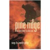 Pine Ridge: An Open Letter To Allan Rock - Songs for Leonard Pelletier