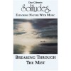 Solitudes: Breaking through the Mist