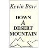 Down A Desert Mountain