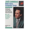 Italian Opera Composers Songs by Jose Carreras