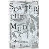 A Modicum of Mud