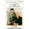 An Evening with Dr. Ian Paisley M.P. and Rev. William McCrea featuring 'The Preacher on the Fence'