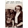 The Thad Jones / Mel Lewis Quartet