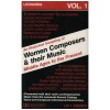 An Historic Sampling of Women Composers & Their Music - Middle Ages to the Present Vol 1