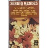 Summer Samba , Sergio Mendes & Brasil '65