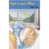 Angel on your Pillow, Part One