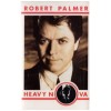 Robert Palmer: Heavy Nova