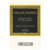 William Warfield: Ancient Music of the Church; Karl Loewe Ballads